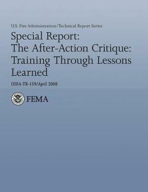 Special Report: The After-Action Critique: Training Through Lessons Learned by Joseph Ockershauer, U. S. Fire Administration