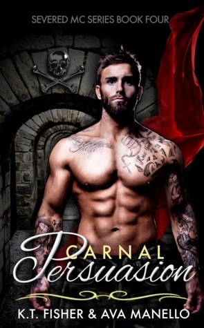 Carnal Persuasion by K.T. Fisher, Ava Manello