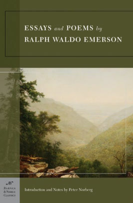 Essays and Poems by Ralph Waldo Emerson by Ralph Waldo Emerson, Peter Norberg