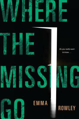 Where the Missing Go by Emma Rowley