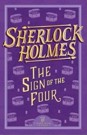 The Sign of Four by Arthur Conan Doyle