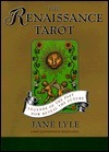 The Renaissance Tarot: Legends of the Past Now Reveal the Future With 78 Tarot by Helen Jones, Jane Lyle