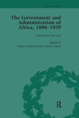 The Government and Administration of Africa, 1880-1939 Vol 2 by 