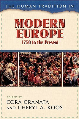 Human Tradition in Modern Europe, 1750 to the Present by 