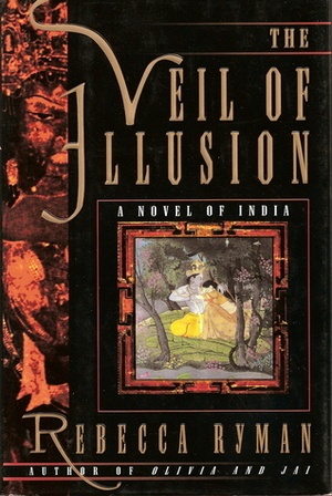 The Veil of Illusion by Rebecca Ryman