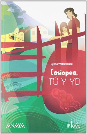 Casiopea, tú y yo by Lynda Waterhouse