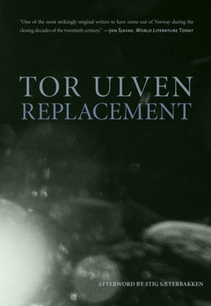 Replacements by Kerri A. Pierce, Stig Sæterbakken, Tor Ulven