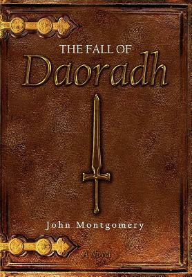 The Fall of Daoradh by John Montgomery