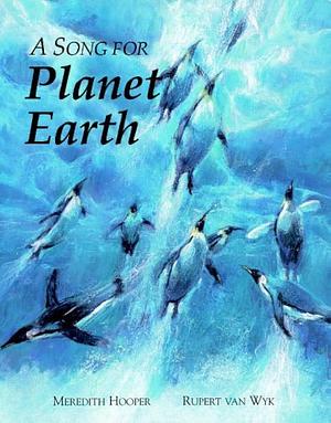 A Song for Planet Earth by Meredith Hooper