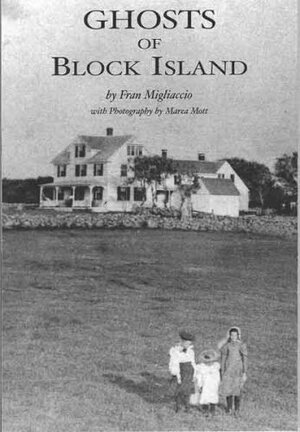 Ghosts of Block Island by Fran Migliaccio