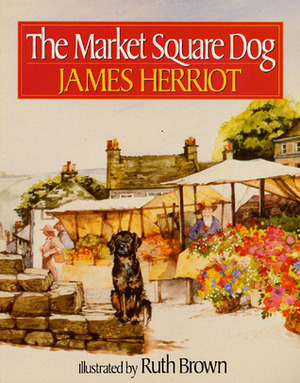 The Market Square Dog by James Herriot