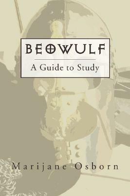 Beowulf: A Guide to Study by Marijane Osborn