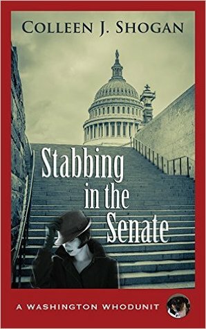 Stabbing in the Senate by Colleen J. Shogan