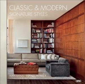 Classic & Modern: Signature Styles by Dennis Wedlick