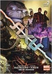 Axis: Avengers · X-Men, libro dos: Inversión by Rick Remender