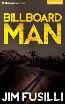 Billboard Man by Jim Fusilli