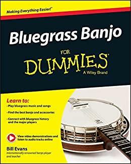Bluegrass Banjo For Dummies by Bill Evans