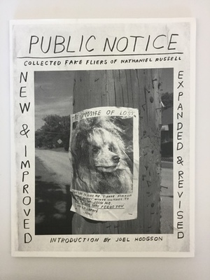 Public Notice: Collected Fake Fliers of Nathaniel Russell by Nathaniel Russell