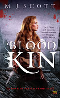 Blood Kin by M.J. Scott