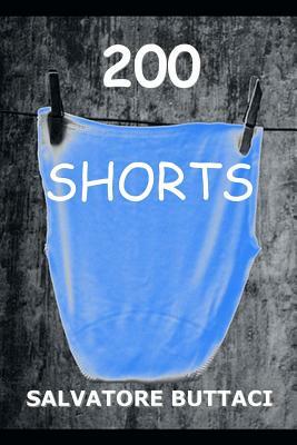 200 Shorts by Salvatore Buttaci