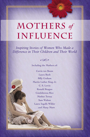 Mothers of Influence by David C. Cook