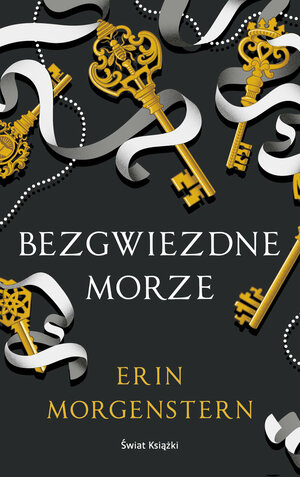 Bezgwiezdne Morze by Erin Morgenstern