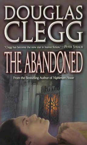 The Abandoned by Douglas Clegg