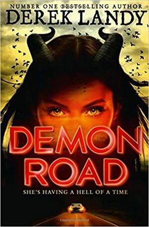Demon Road by Derek Landy