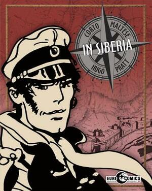 Corto Maltese: In Siberia by Hugo Pratt