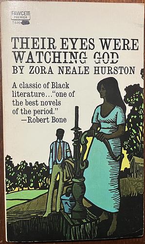 Their Eyes Were Watching God by Zora Neale Hurston