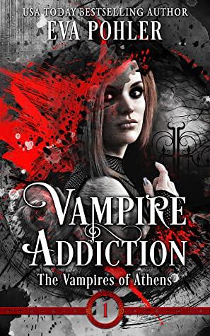 Vampire Addiction by Eva Pohler