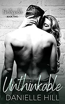 Unthinkable by Danielle M. Hill