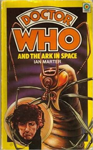 Doctor Who and the Ark in Space by Ian Marter