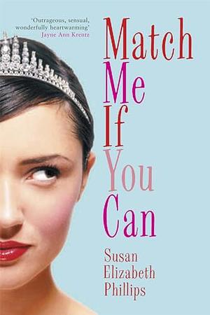 Match Me If You Can by Susan Elizabeth Phillips