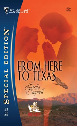 From Here to Texas by Stella Bagwell
