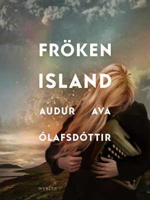 Fröken Island by Auður Ava Ólafsdóttir