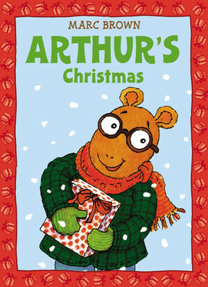 Arthur's Christmas: An Arthur Adventure by Marc Brown