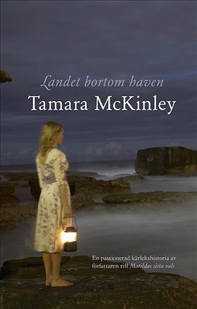 Landet bortom haven by Tamara McKinley