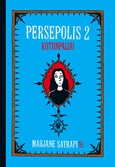 Persepolis 2 : Kotiinpaluu by Taina Aarne, Marjane Satrapi