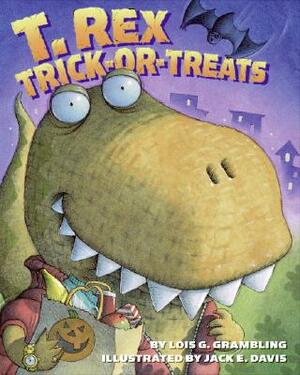 T. Rex Trick-Or-Treats by Lois G. Grambling