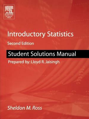 Student Solutions Manual for Introductory Statistics by Sheldon M. Ross