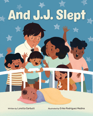 And J.J. Slept by Loretta Garbutt