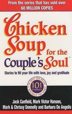 Chicken Soup For The Couple's Soul by Jack Canfield, Jack Canfield