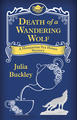Death of a Wandering Wolf by Julia Buckley