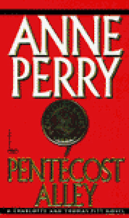 Pentecost Alley by Anne Perry