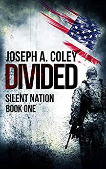 Divided: Silent Nation Book One by Joseph Coley