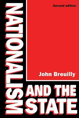 Nationalism and the State by John Breuilly