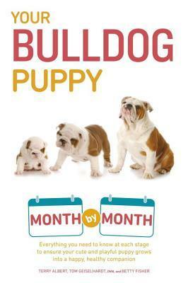 Your Bulldog Puppy by Terry Albert
