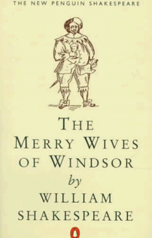 The Merry Wives of Windsor by William Shakespeare