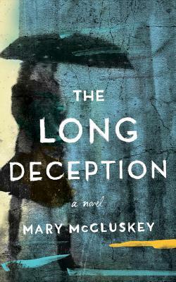The Long Deception by Mary McCluskey